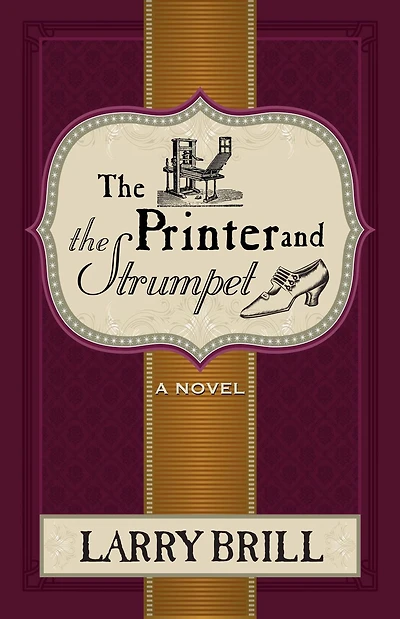 The Printer and Strumpet (The Misadventures of Leeds Merriweather, #2)