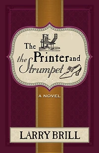 The Printer and Strumpet (The Misadventures of Leeds Merriweather, #2)