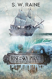 Rise of the Sky Pirate (The Adventures Captain Keenan, #1)