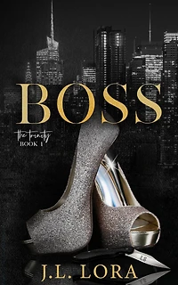 Boss (The Trinity, #1)