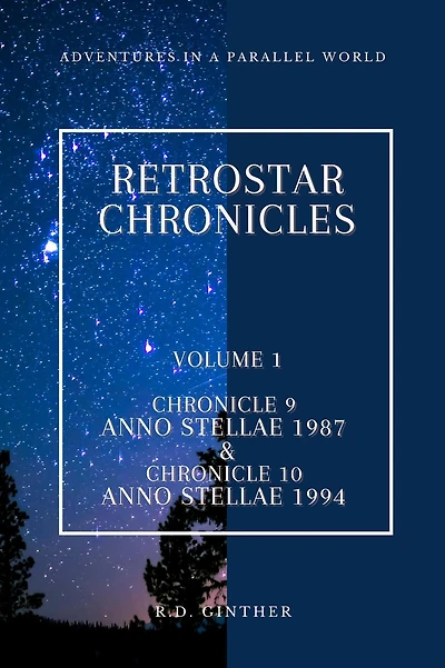 Anno Stellae 1987 & Anno Stellae 1994 (RetroStar Chronicles, #1)
