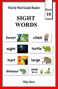 Sight Words: Book 10 (Learn The Sight Words, #10)