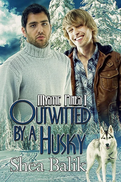 Outwitted by a Husky (Mystic Pines, #1)