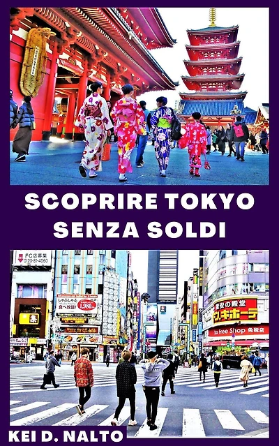Scoprire Tokyo Senza Soldi