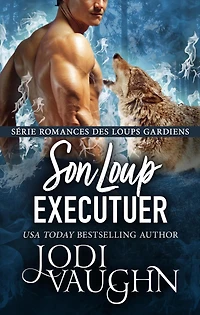 Son Loup Executuer