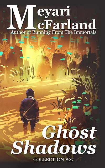 Ghost Shadows
