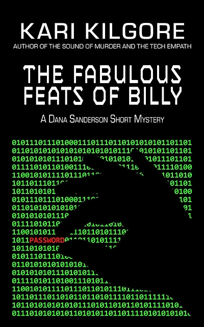 The Fabulous Feats of Billy (Dana Sanderson Short Mysteries, #2)