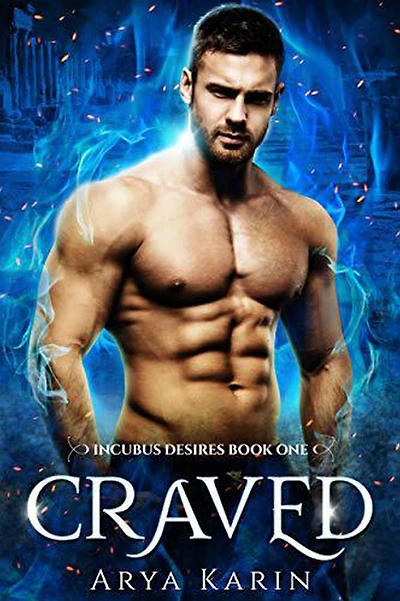 Craved (Incubus Desires, #1)
