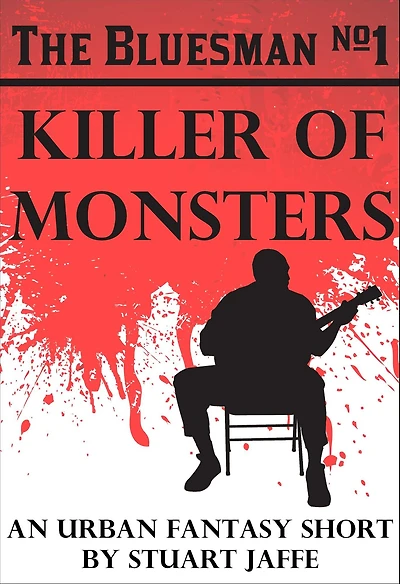 Killer of Monsters (The Bluesman, #1)