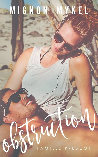 Obstruction (Famille Prescott, #1)