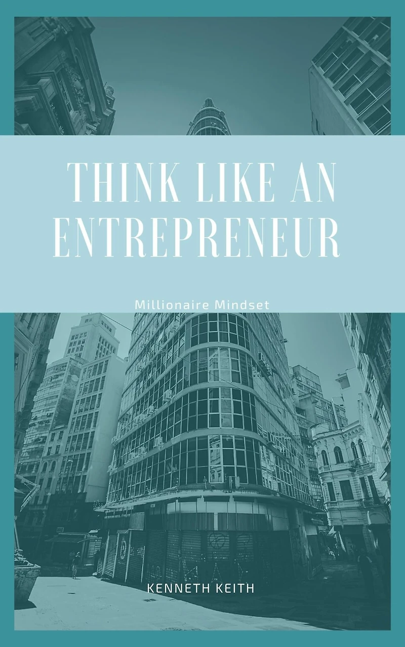 Think Like an Entrepreneur: Millionaire Mindset