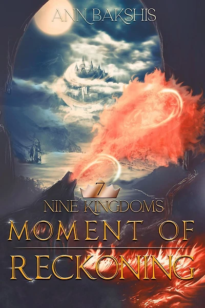 Moment of Reckoning (Nine Kingdoms, #7)
