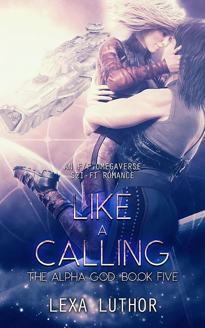 Like a Calling (The Alpha God, #5)