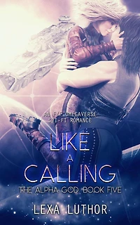 Like a Calling (The Alpha God, #5)