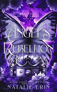 Angel's Rebellion (Creatures of the Lands, #6)