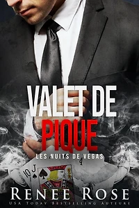 Valet de pique (Les Nuits de Vegas, #3)