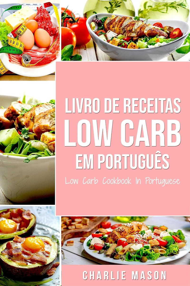 Livro de Receitas Low Carb Em português/ Cookbook Portuguese