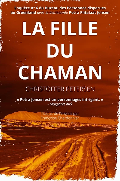 La Fille du Chaman (Bureau des Personnes disparues au Groenland, #6)