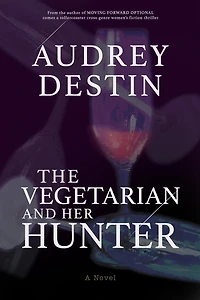 The Vegetarian and Her Hunter