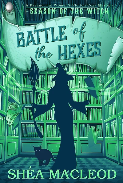 Battle of the Hexes (Season of the Witch, #3)