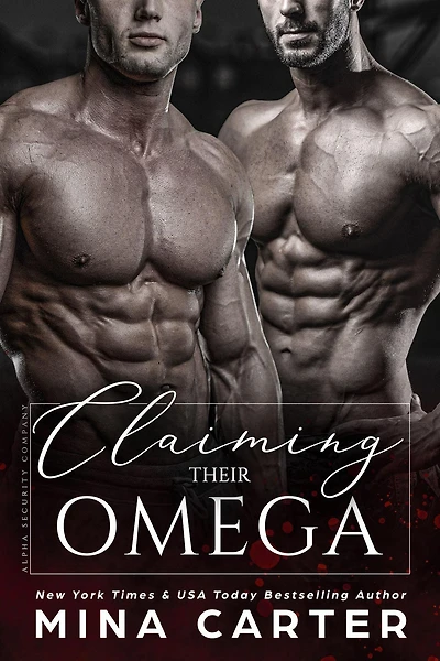 Claiming Their Omega (Alpha Security Company, #2)