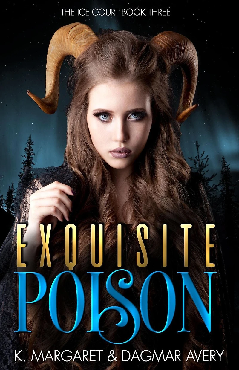 Exquisite Poison (The Ice Court, #3)