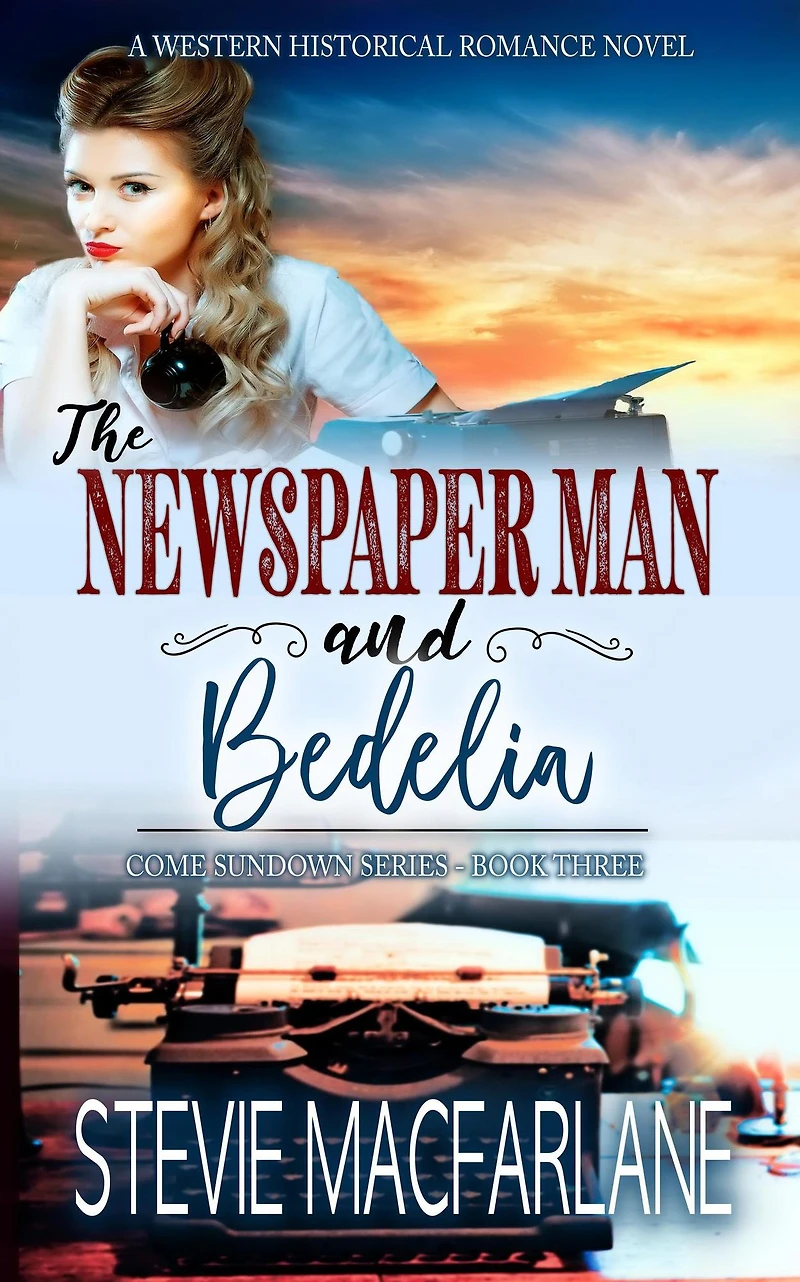 The Newspaper Man and Bedelia (Come Sundown, #3)
