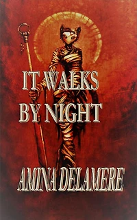 It Walks By Night