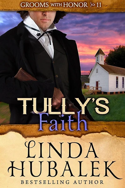 Tully's Faith (Grooms with Honor, #11)