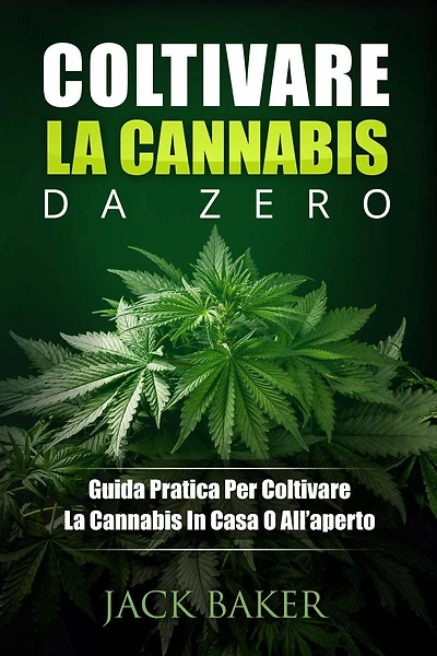 Coltivare La Cannabis Da Zero