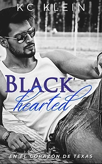 Blackhearted (En el corazón de Texas, #2)