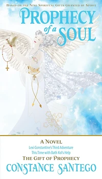 Prophecy of a Soul (The Nine Spiritual Gifts, #3)