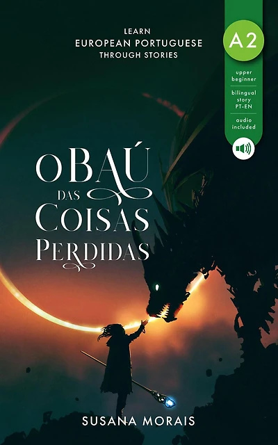 O Baú das Coisas Perdidas: Learn European Portuguese Through Stories