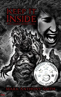Keep It Inside & Other Weird Tales