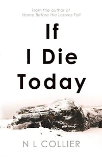 If I Die Today