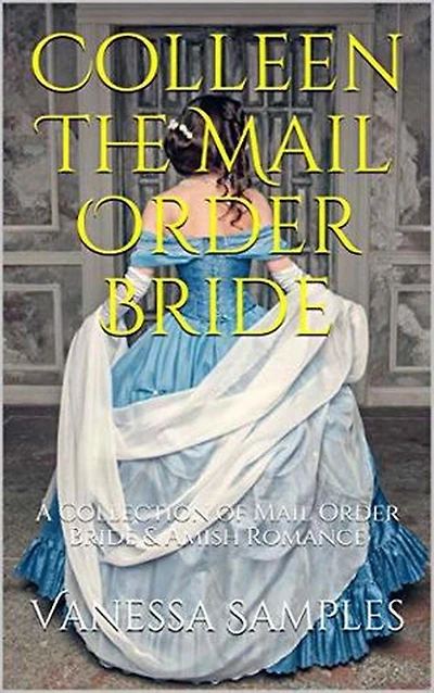 Colleen The Mail Order Bride