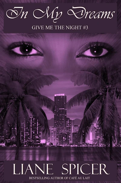 In My Dreams (Give Me the Night, #3)