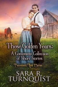 These Golden Years: A Convenient Collection of Short Stories
