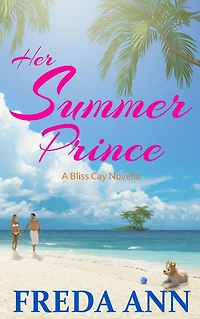 Her Summer Prince (A Bliss Cay Novella, #2)