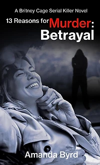 13 Reasons for Murder: Betrayal