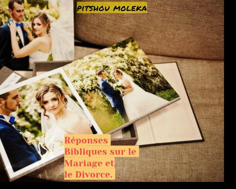 Réponses Bibliques sur le Mariage et le Divorce