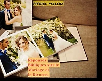 Réponses Bibliques sur le Mariage et le Divorce