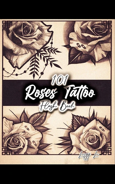 101 Roses Tattoo Flash Book