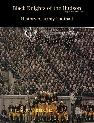 Black Knights of the Hudson - History Army Football (College Patriot Series, #1)