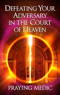 Defeating Your Adversary the Court of Heaven