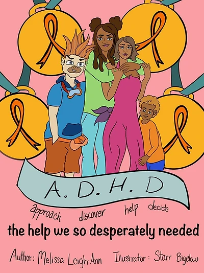 ADHD: The Help we so desperately needed (1, #1)