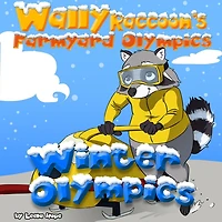 Wally Raccoon's Winter Olympics (Farmyard Olympics, #4)