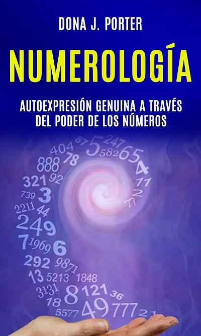 Numerología: autoexpresión genuina a través del poder de los números