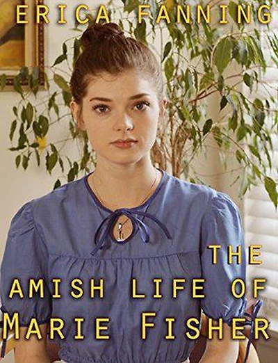 The Amish Life Of Marie Fisher