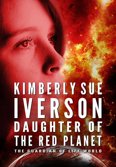 Daughter of the Red Planet (The Guardian of Life, #2)